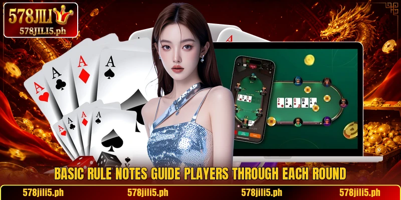 Basic rule notes guide players through each round