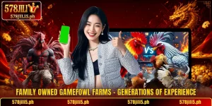 Family Owned Gamefowl Farms – Generations Of Experience