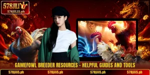 Gamefowl Breeder Resources – Helpful Guides And Tools