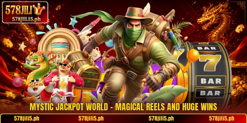 Mystic Jackpot World – Magical Reels And Huge Wins