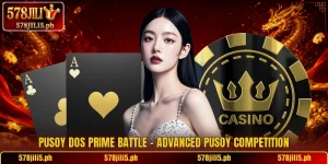 Pusoy Dos Prime Battle – Advanced Pusoy Competition