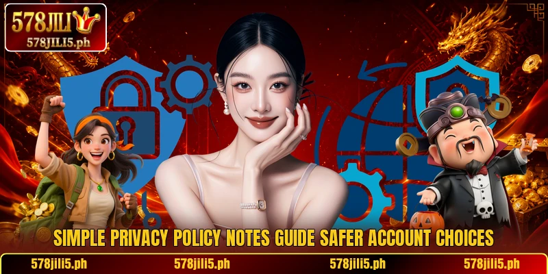 Simple Privacy Policy notes guide safer account choices